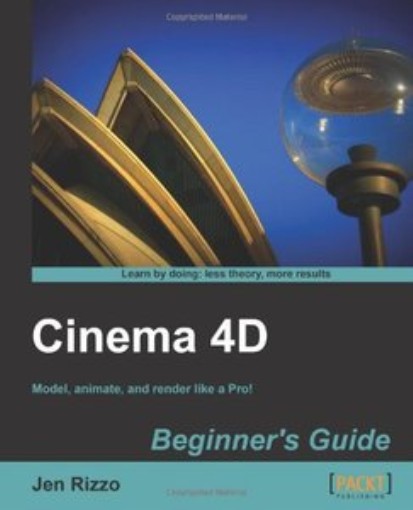 Cinema 4D Beginner's Guide Cinema 4D Beginner's Guide