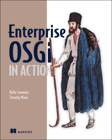 ENTERPRISE OSGI IN ACTION ENTERPRISE OSGI IN ACTION