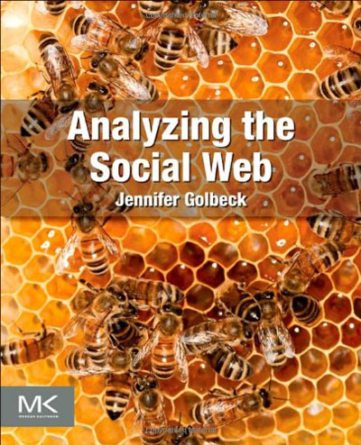 Analyzing the Social Web Analyzing the Social Web