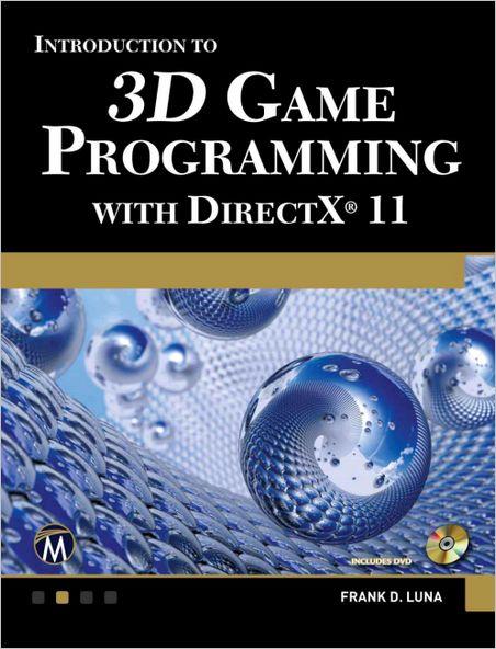 Introduction to 3D Game Programming with Directx 11 Introduction to 3D Game Programming with Directx 11