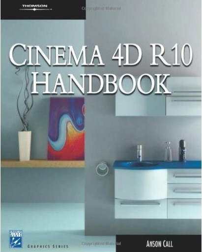 Cinema 4D R10 Handbook Cinema 4D R10 Handbook