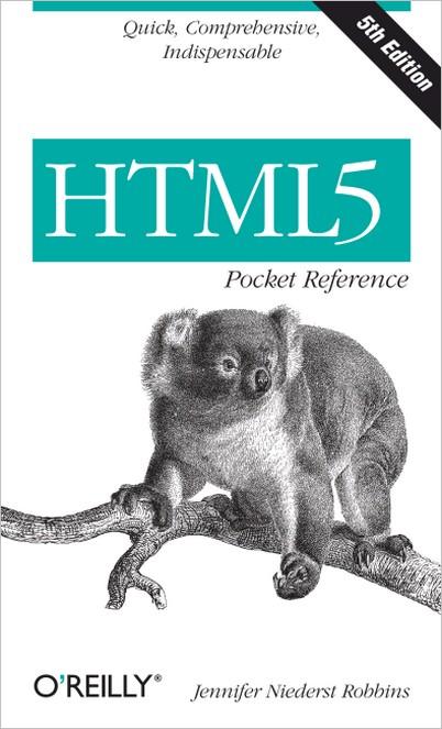 HTML5 POCKET REFERENCE, 5TH EDITION HTML5 POCKET REFERENCE, 5TH EDITION