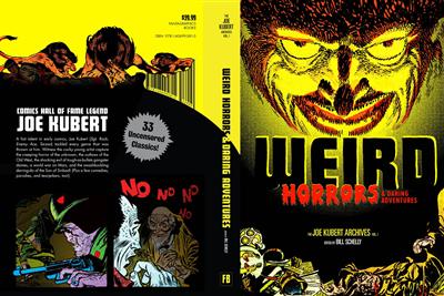 Weird Horrors & Daring Adventures The Joe Kubert Archives Vol. 1 (2013) Weird Horrors & Daring Adventures The Joe Kubert Archives Vol. 1 (2013)