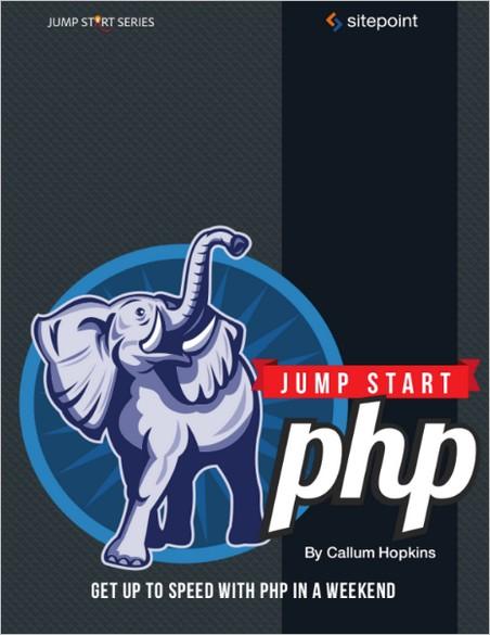 Jump Start PHP Jump Start PHP