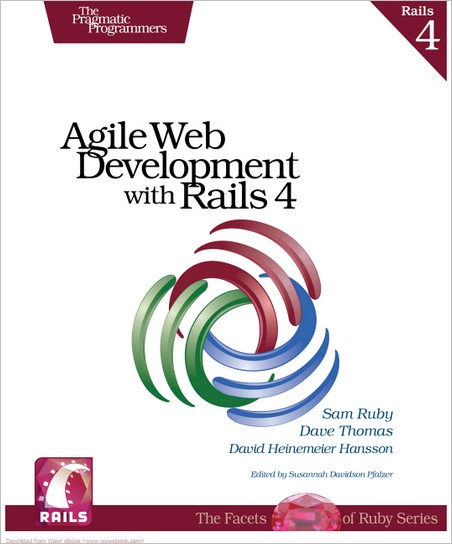 Agile Web Development With Rails 4 Agile Web Development With Rails 4