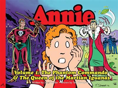 Annie Vol. 1 - The Phantom Commando & The Queen of the Martian Iguanas (2012) Annie Vol. 1 - The Phantom Commando & The Queen of the Martian Iguanas (2012)