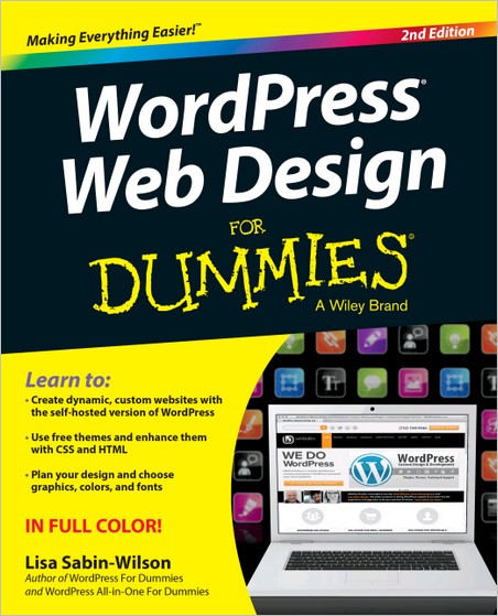 Wordpress Web Design For Dummies, 2nd Edition Wordpress Web Design For Dummies, 2nd Edition