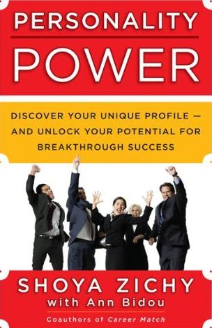 Personality Power: Discover Your Unique Profile - and Unlock Your Potential for Breakthrough Success Personality Power: Discover Your Unique Profile - and Unlock Your Potential for Breakthrough Success