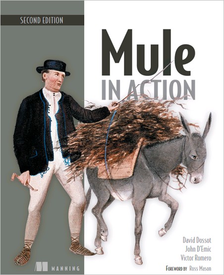 Mule in Action, 2nd edition Mule in Action, 2nd edition