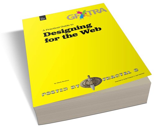 A Practical Guide to Designing for the Web