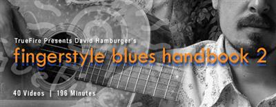 Truefire - Fingerstyle Blues Handbook Vol. 2 (2010) Truefire - Fingerstyle Blues Handbook Vol. 2 (2010)