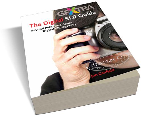 The Digital SLR Guide: Beyond Point-and-Shoot Digital Photography