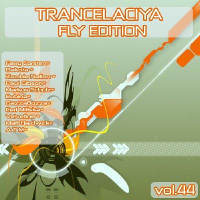 VA - TRANCELACIYA Vol.44 (Fly Edition) (2011) VA - TRANCELACIYA Vol.44 (Fly Edition) (2011)