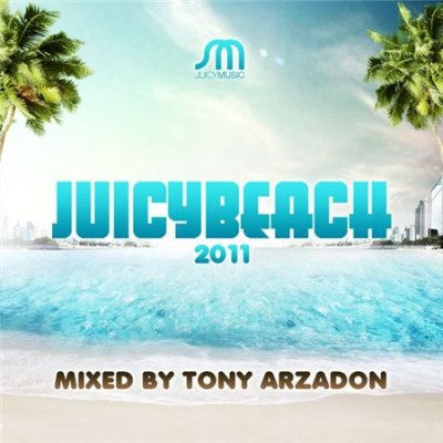 VA - Juicy Beach (2011) VA - Juicy Beach (2011)