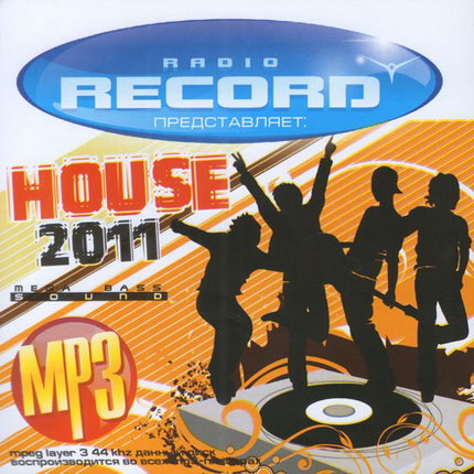 VA - Radio Record present: House (2011) VA - Radio Record present: House (2011)