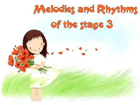 VA - Melodies And Rhythms of The Stage 3 (2011) VA - Melodies And Rhythms of The Stage 3 (2011)