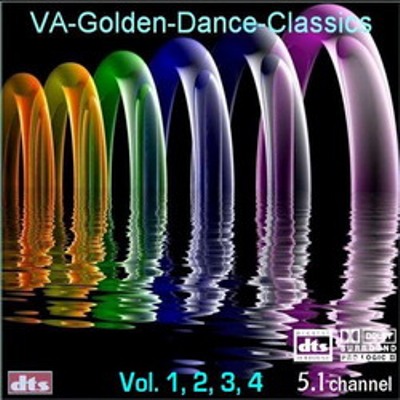 VA - Golden Dance Classics Vol.1-4 (2008) (DTS-5.1) VA - Golden Dance Classics Vol.1-4 (2008) (DTS-5.1)