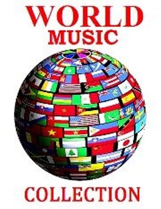 VA - World Music Collection (2000-2006) VA - World Music Collection (2000-2006)