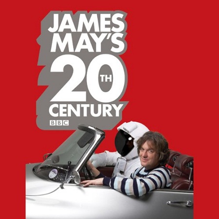 James Mays 20th Century by James May, Phil Dolling [Audio]